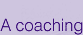 A coaching